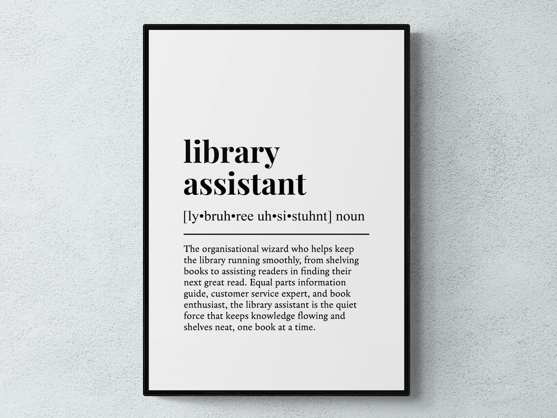 Library Assistant Funny Definition Job Work Gift Wall Art Print