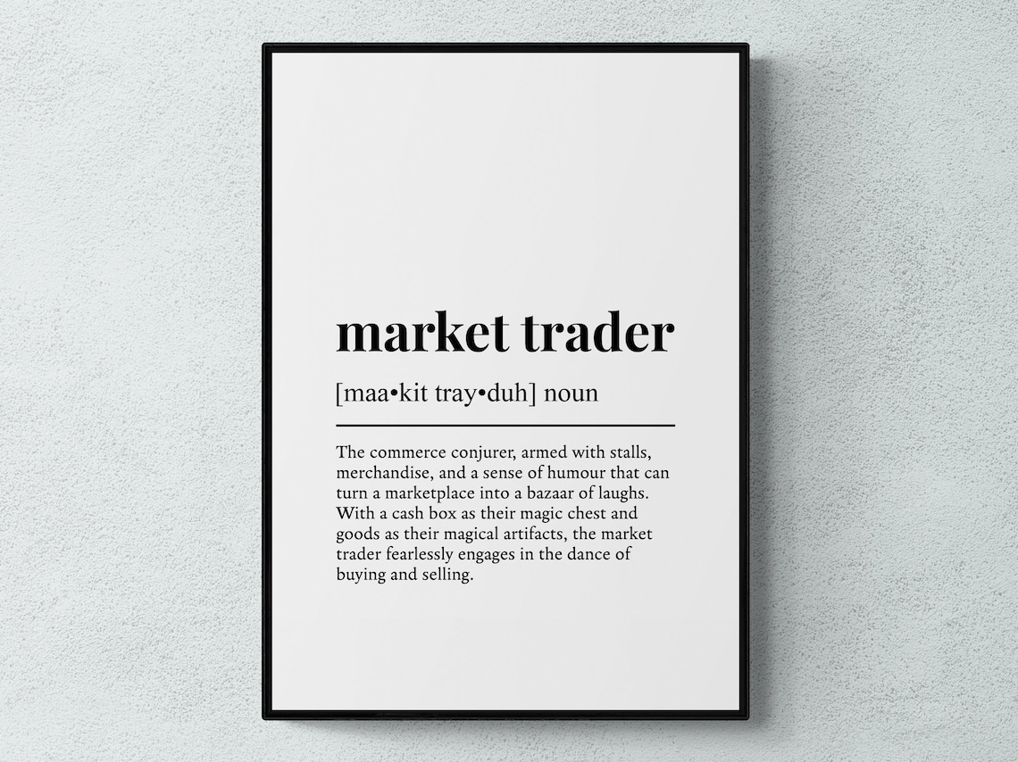 Market Trader Funny Definition Job Work Gift Wall Art Print