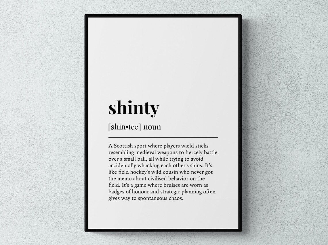 Shinty Funny Definition Sport Gift Art Print