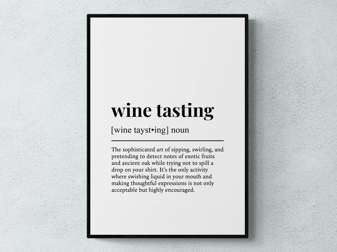 Wine Tasting Funny Definition Hobby Gift Wall Art Print