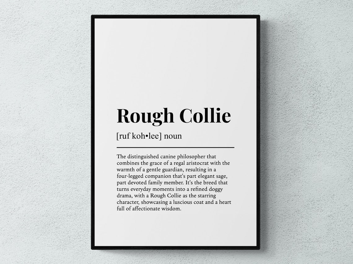Rough Collie Dog Breed Funny Dictionary Definition Canine Lover Poster