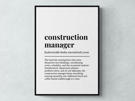 Construction Manager Funny Definition Job Work Gift Wall Art Print