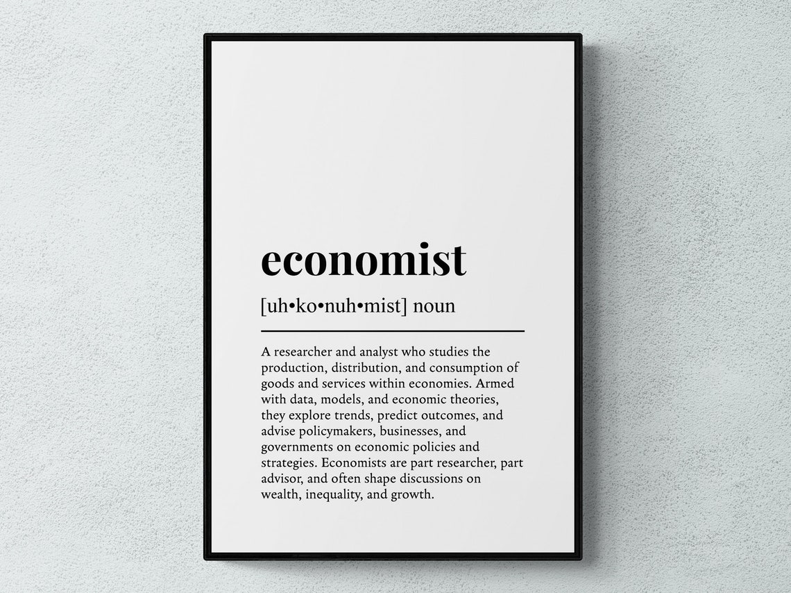 Economist Funny Dictionary Definition Minimalist Quote Wall Art Print