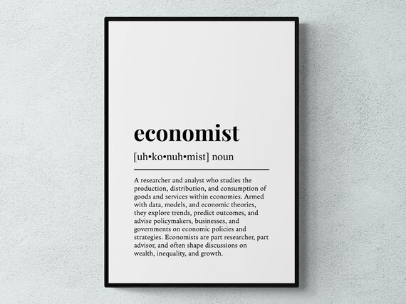 Economist Funny Definition Job Work Gift Wall Art Print