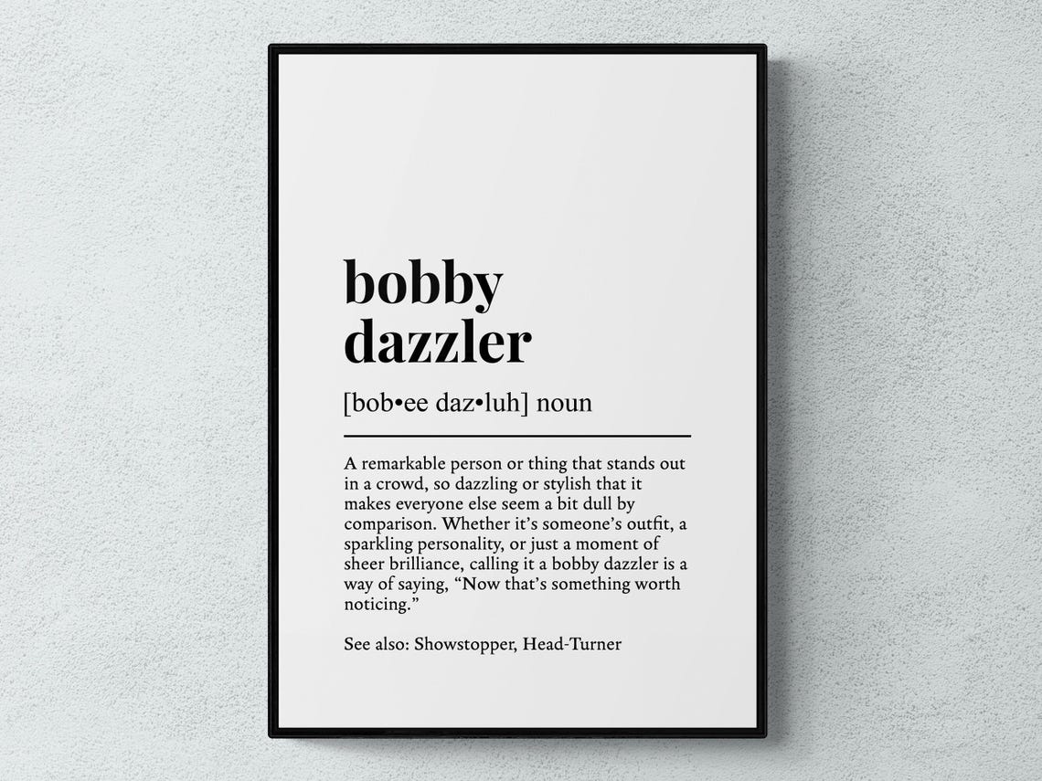 Bobby Dazzler Funny Yorkshire Slang Definition Typography Poster