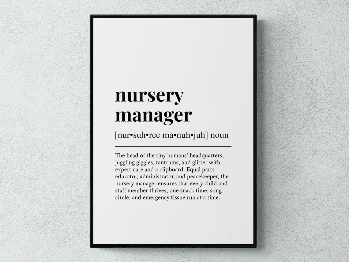 Nursery Manager Funny Definition Job Work Gift Art Print