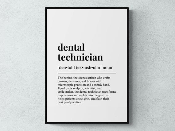Dental Technician Funny Definition Job Work Gift Wall Art Print