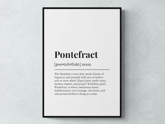 Pontefract Yorkshire Funny Dictionary Definition Typography Poster