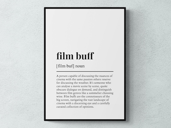 Film Buff Funny Definition Art Print, Hobby Humor