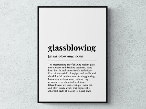 Glassblowing Funny Definition Hobby Gift Wall Art Print