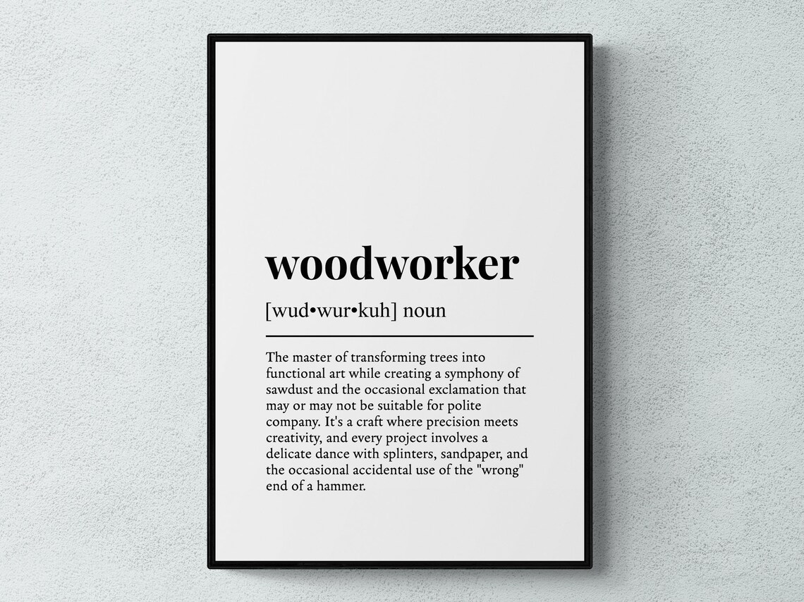 Woodworker Funny Definition Art Print for Workshop