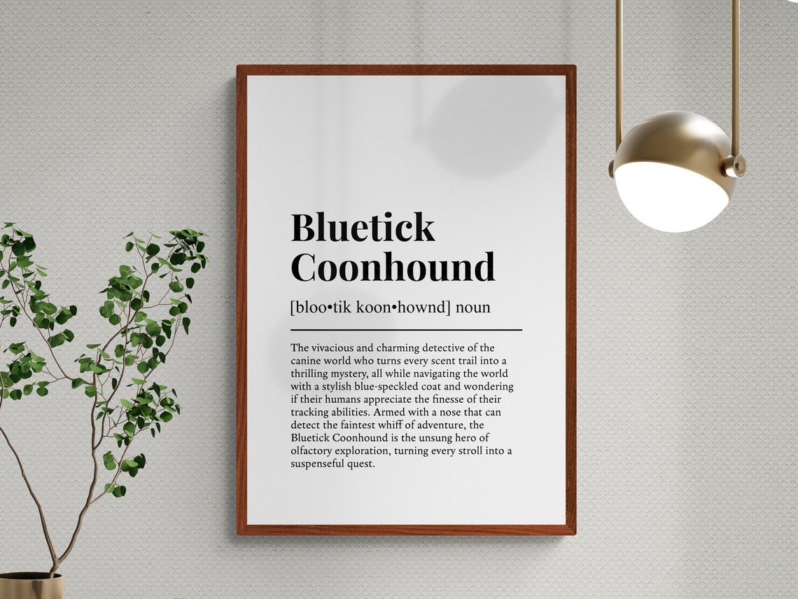 Bluetick Coonhound Funny Dictionary Definition Typography Gift Poster - Image 3