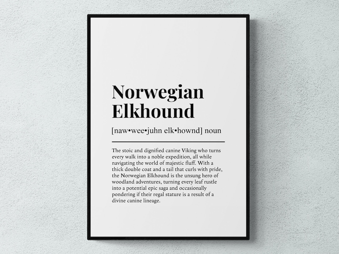 Norwegian Elkhound Funny Definition Dog Wall Art Print