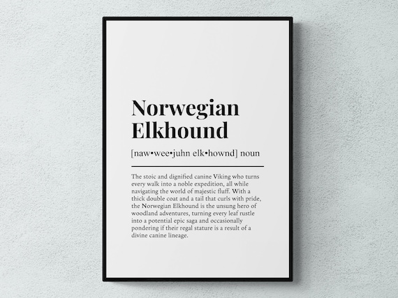 Norwegian Elkhound Funny Definition Dog Wall Art Print