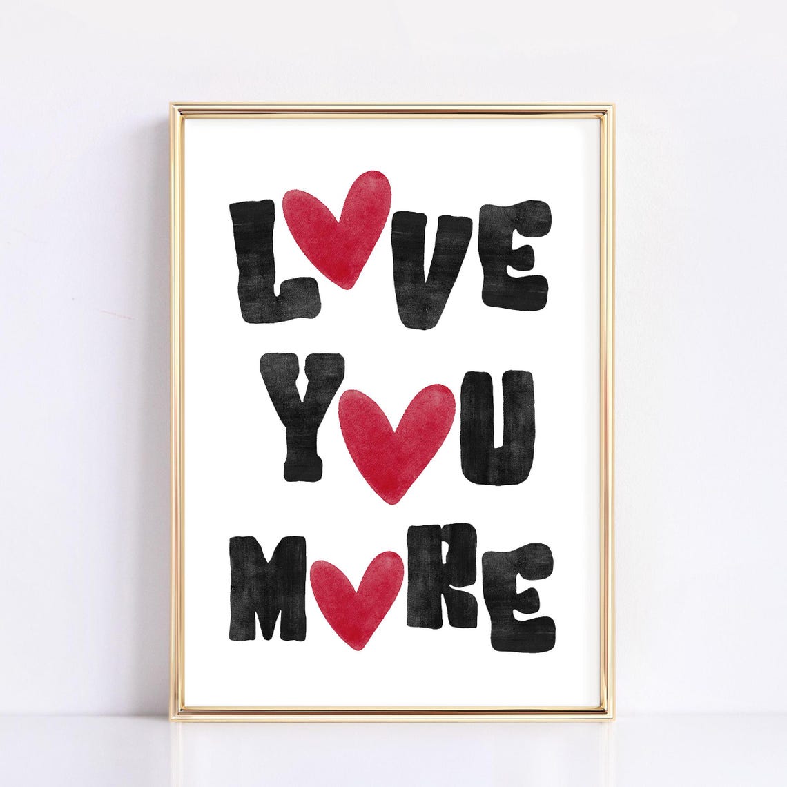 Love You More Typography Bold Black Letters Red Hearts Poster