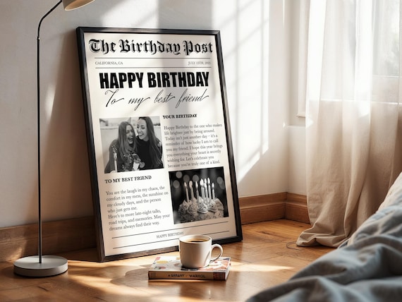 Personalized Birthday Newspaper Poster For Best Friend Custom Photo Message Print Unique Friendship Gift Her Pdf File