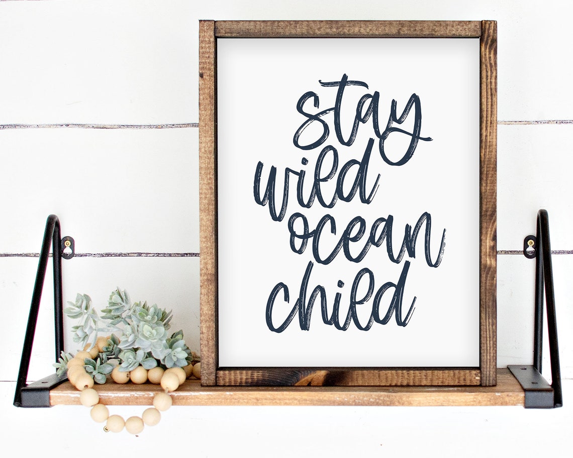Navy Stay Wild Ocean Child Brush Script Coastal Nursery Quote Wall Art - Image 4