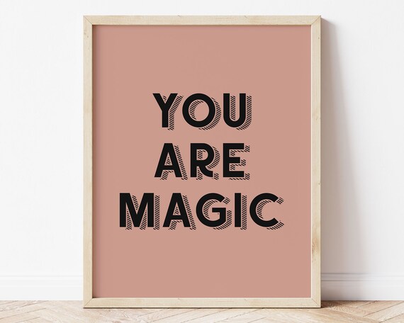You Are Magic Wall Art Dusty Rose Boho Nursery Decor Girl Tween Room Decor Kids Trendy Wall Art Pink Girly Wall Decor