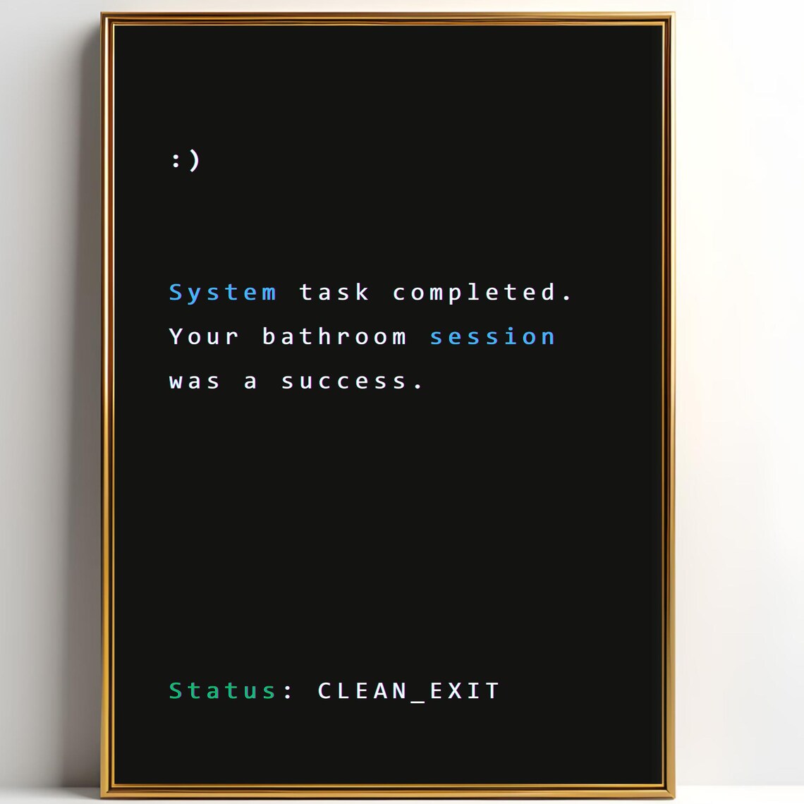 System Flushed Successfully, Funny Bathroom Decor