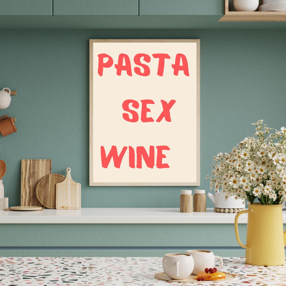 Pasta, Sex, Wine Italian Kitchen Art Print