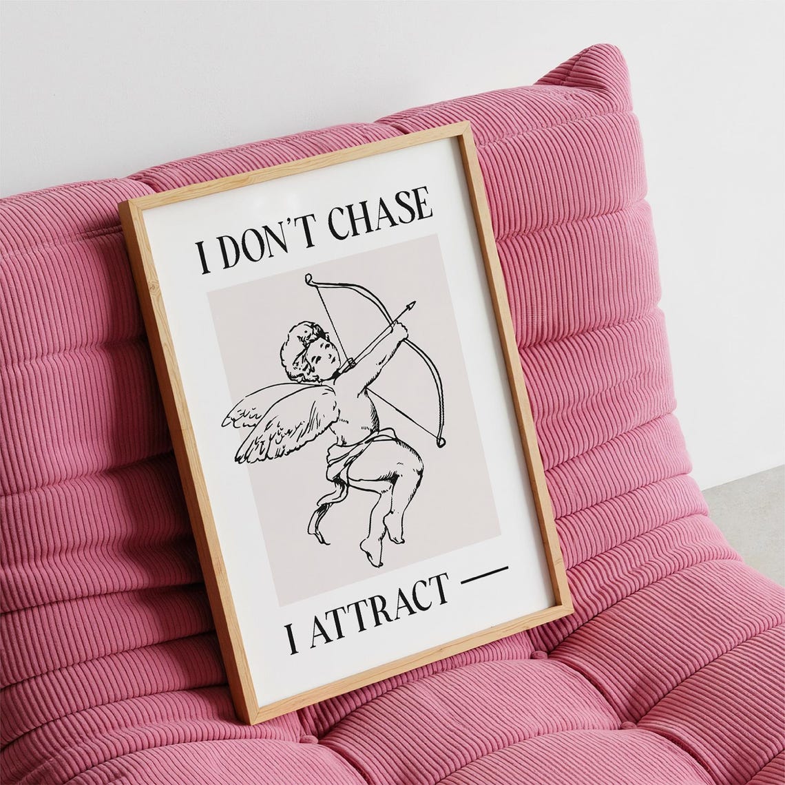 I Dont Chase I Attract Cupid Cherub Self Love Affirmation Poster