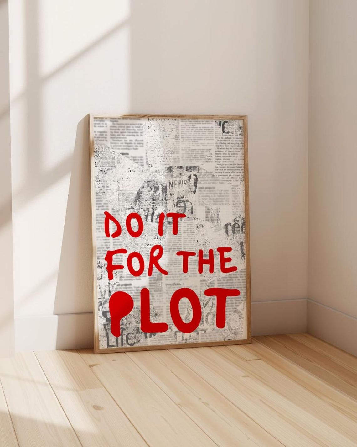 Do It For The Plot Red Newspaper Collage Motivational Poster - Image 3