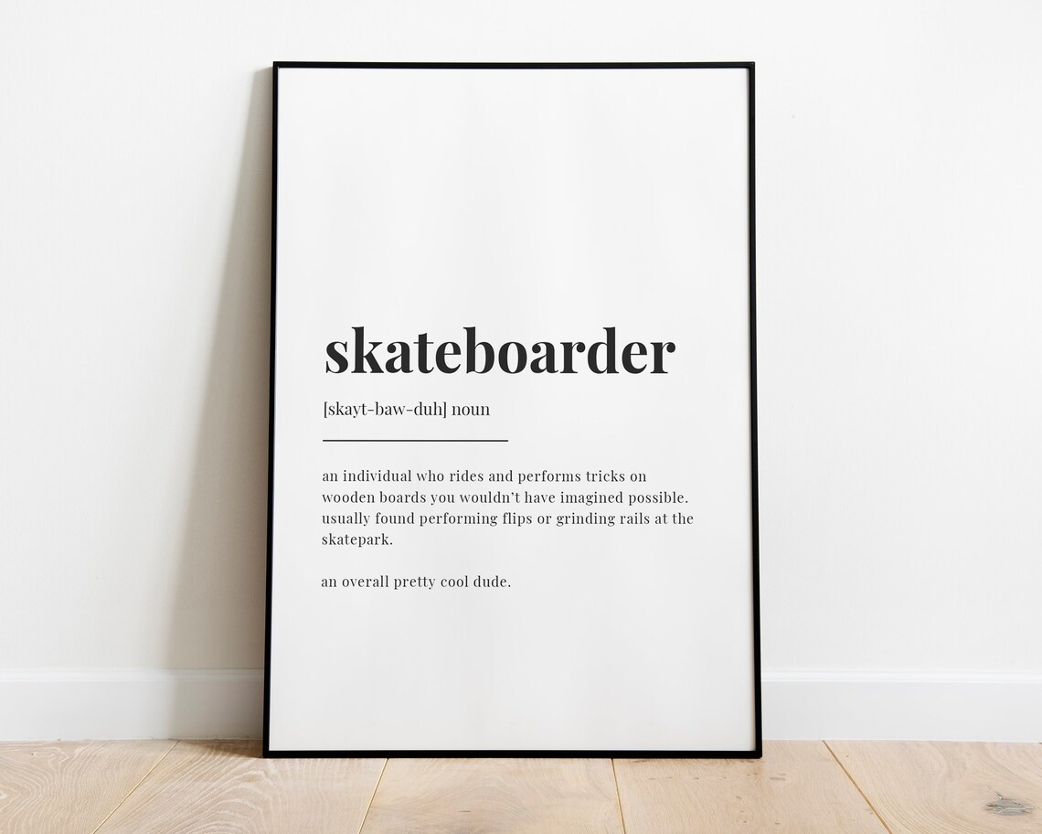 Skateboarder Definition Meaning, Quote Print - Image 2