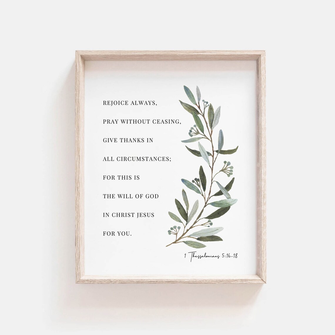 1 Thessalonians 5:16-18 Rejoice Always Botanical Art Print