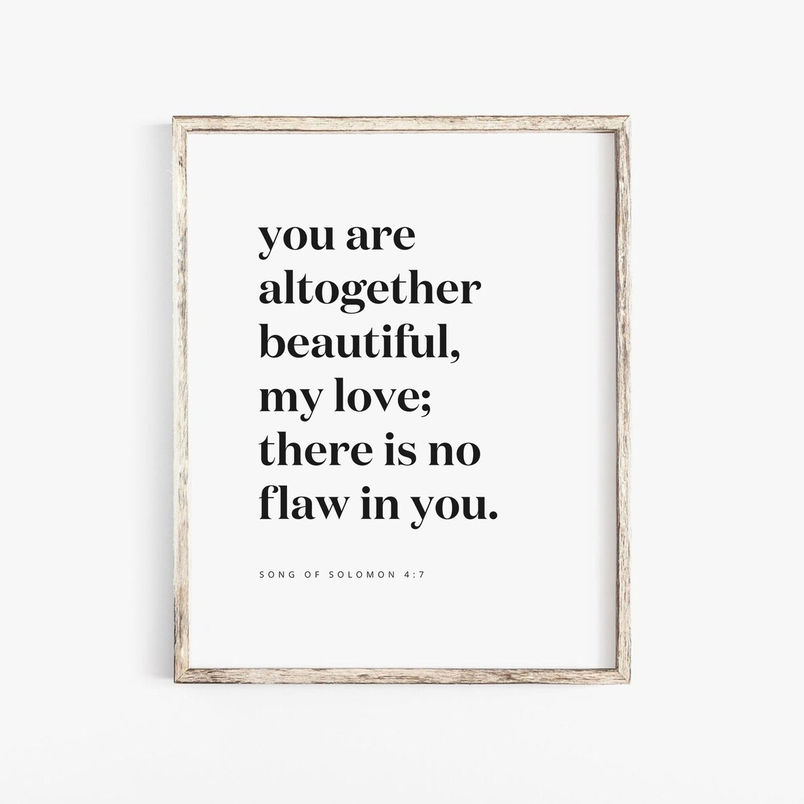 You Are Altogether Beautiful My Love Song Of Solomon 4:7 Poster - Image 2