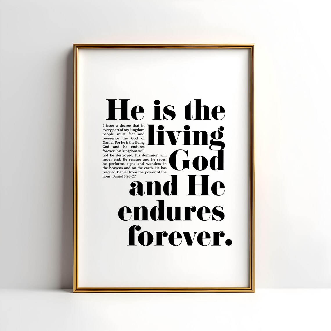 He Is The Living God And He Endures Forever Daniel 6 26 27 Verse Poster