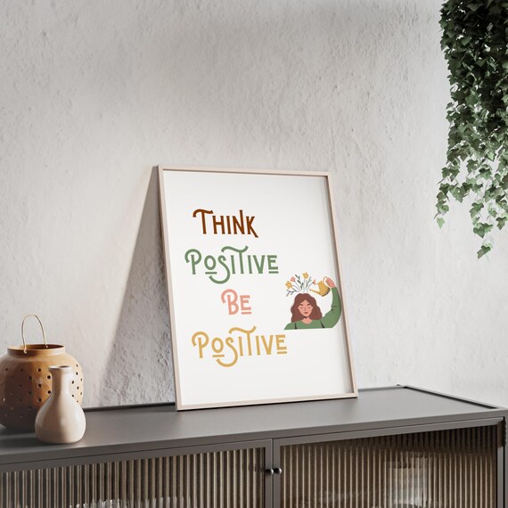 Think Positive Be Positive Girl Watering Flowers Mind Poster