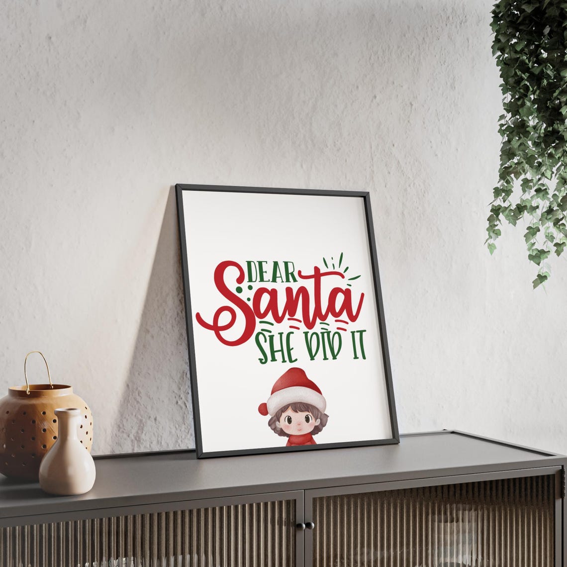 Dear Santa She Did It Funny Graduation Gift Party Poster Decor