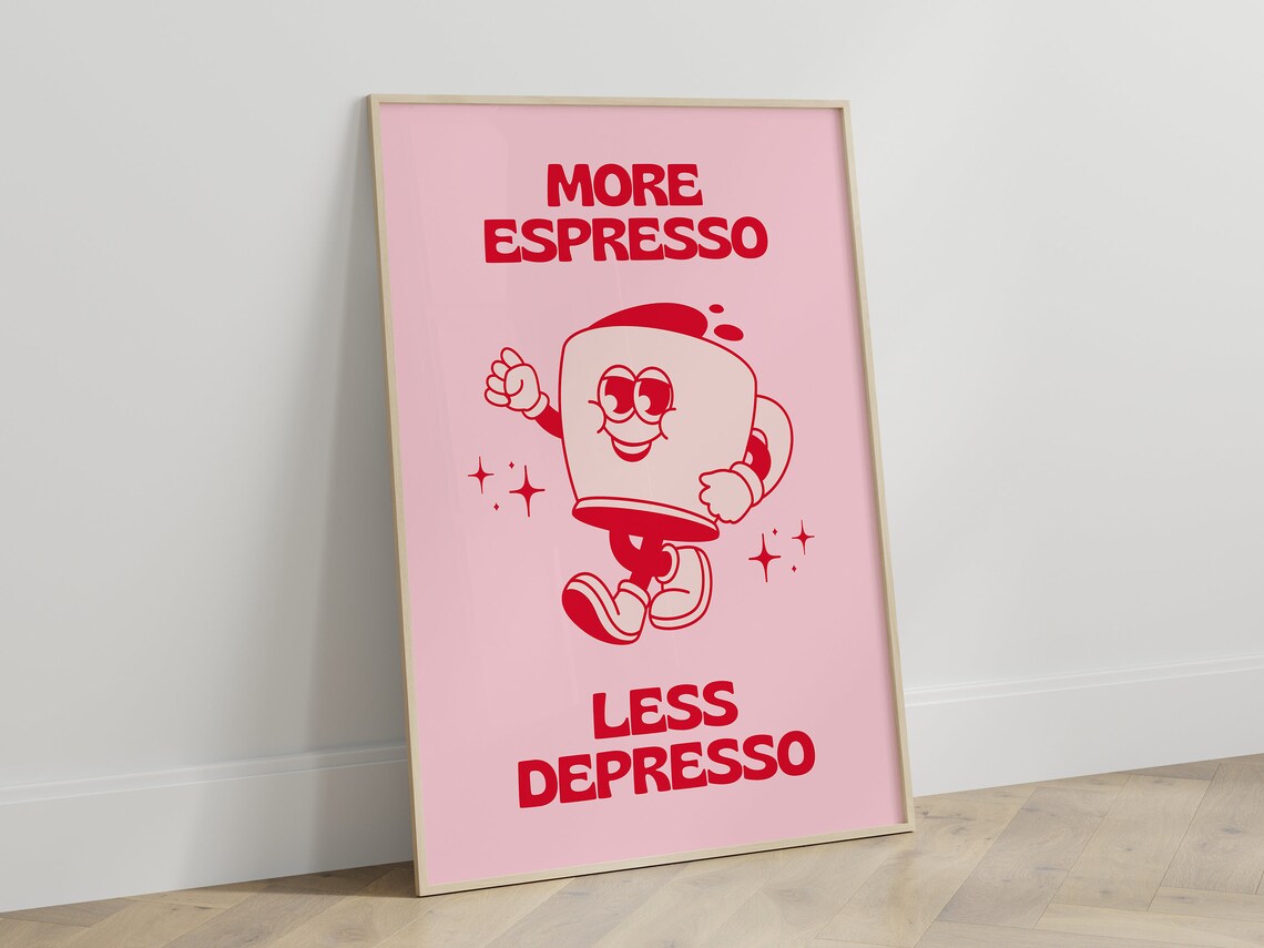 More Espresso Less Depresso Aesthetic Wall Art Print - Image 2