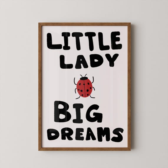 Little Lady Big Dreams Print Ladybird Art Ladybug Gift