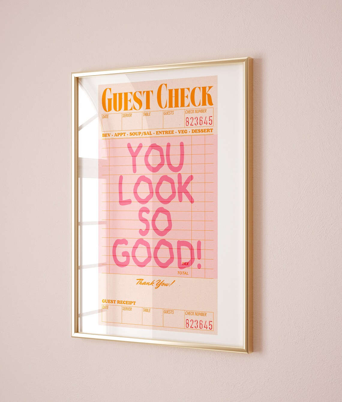 You Look So Good Guest Check Affirmation Art Print - Image 2