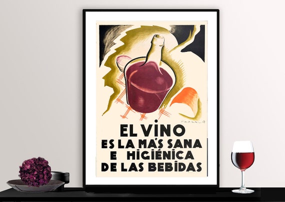 El Vino Es La Mas Sana E Higienica De Las Bebidas Vintage Fooddrink Poster Poster Paper Or Print Gift Idea
