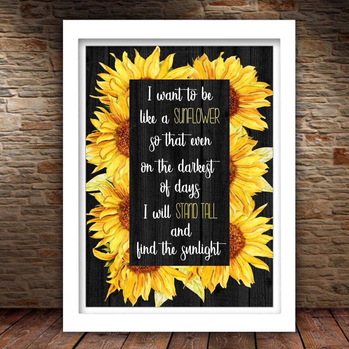 I Want To Be A Sunflower Quote Art Print - Image 2