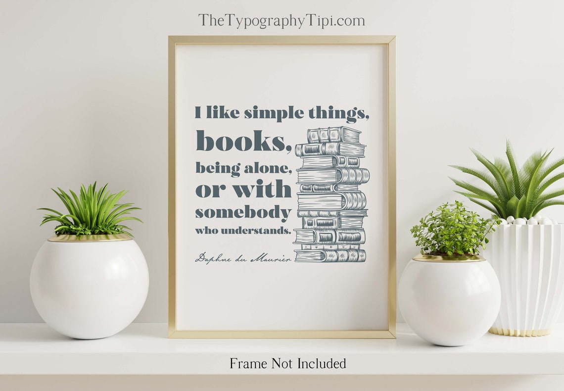 Daphne du Maurier Simple Things Books Quote Minimalist Poster
