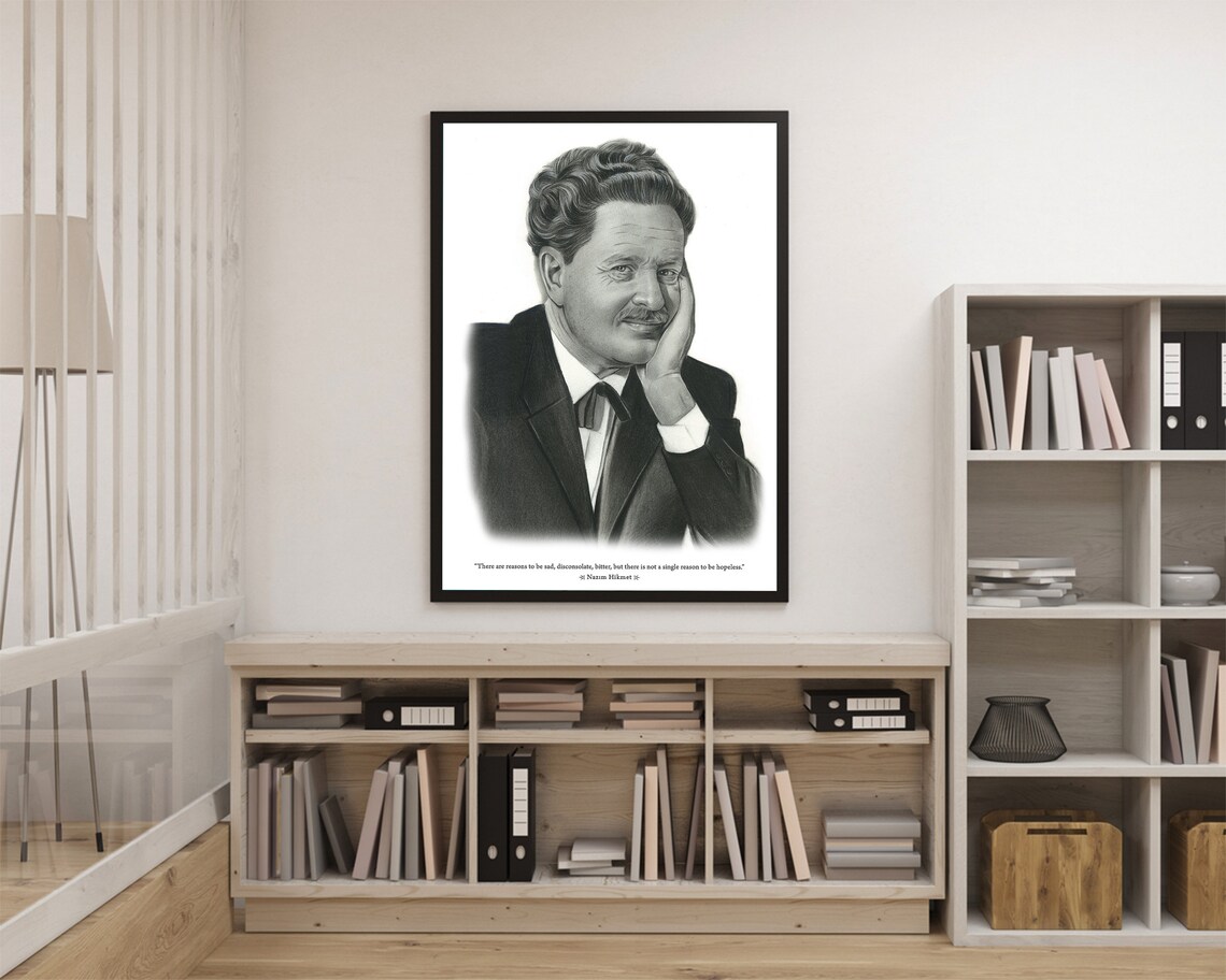 Instant Nazm Hikmet Poster Motivasyonel Inspirational Quote Pencil Drawings Oversizeddigital Print