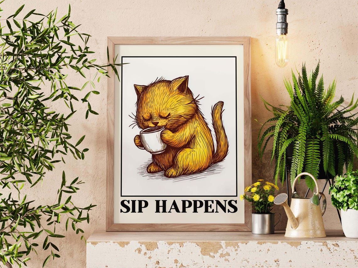 Sip Happens Ginger Cat Drinking Coffee Funny Morning Quote Poster