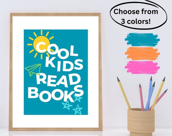 Cool Kids Read Books, Kids Library Book Sign