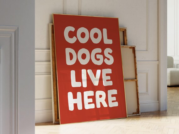 Funny Dog Quote Print Cute Dogs Wall Art Red Aesthetic Print Dog Lover Gift Dog Mom Print Maximalist Print