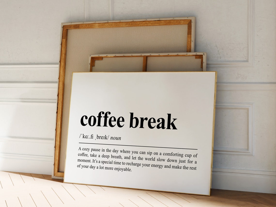 Coffee Break Definition Dictionary Style Cozy Kitchen Cafe Poster - Image 2