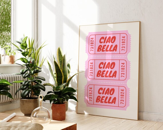 Ciao Bella Wall Art Pink Retro Ticket Art Print Trendy Cute Prints Italian Quote Print Hot Pink Preppy Room Wall Decor