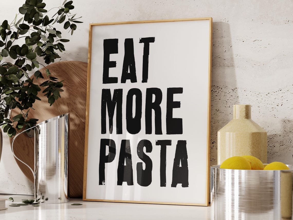 Eat More Pasta Black Bold Typography Minimalist Kitchen Wall Poster - Image 3