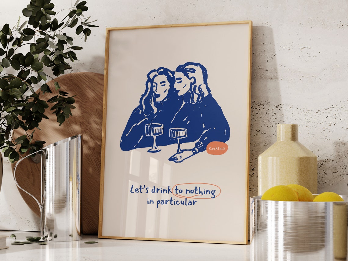 Girlfriends Cocktails Lets Drink to Nothing in Particular Poster