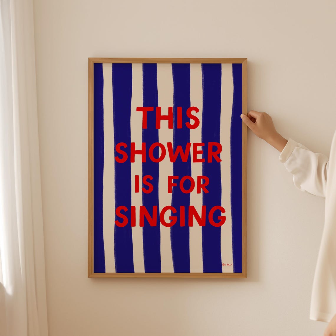 This Shower Is For Singing Blue Striped Bathroom Funny Poster