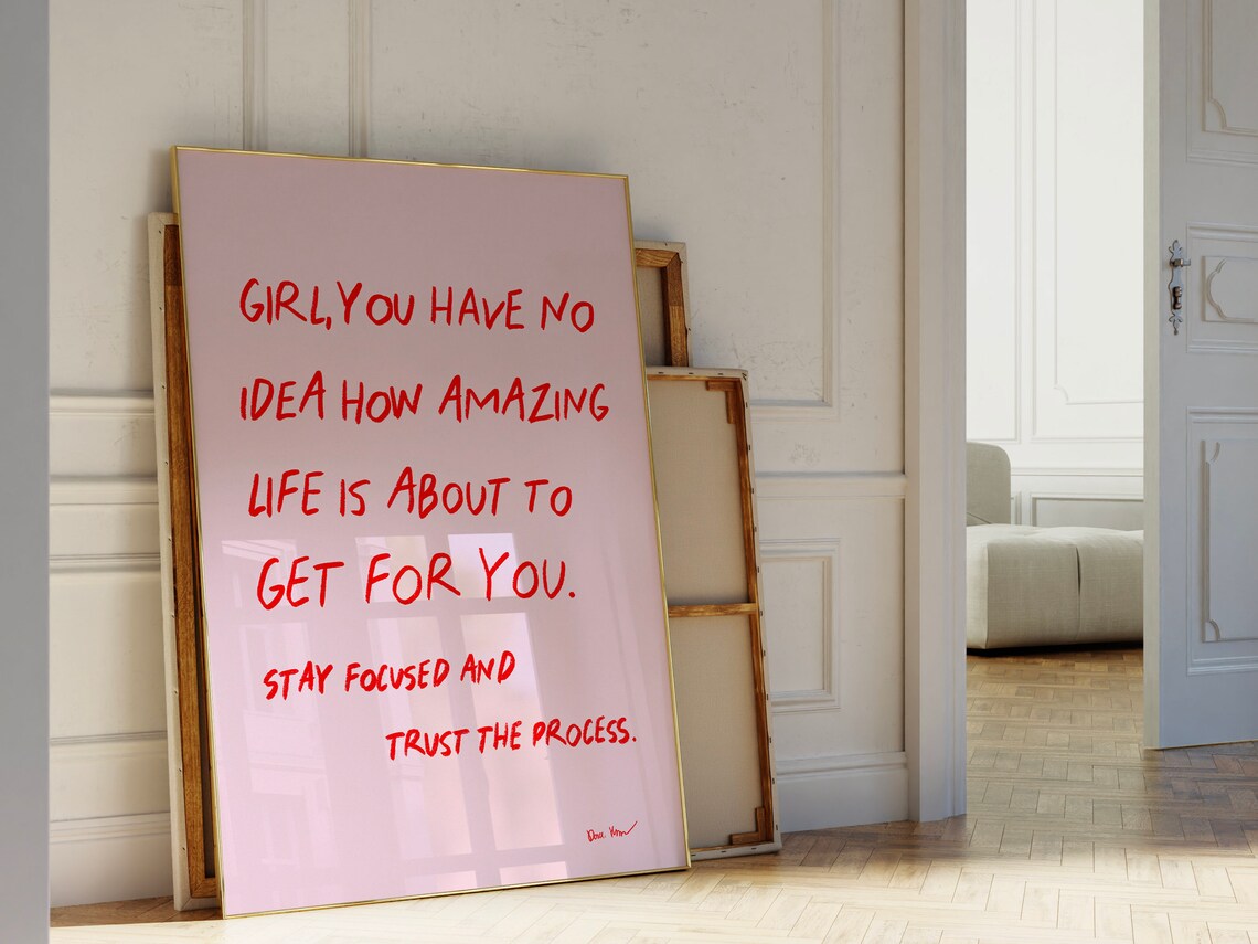 Girl You Have No Idea How Amazing Life Is Pink Affirmation Quote Wall Art