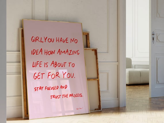 Girl You Have No Idea How Amazing Life Is Pink Affirmation Quote Wall Art