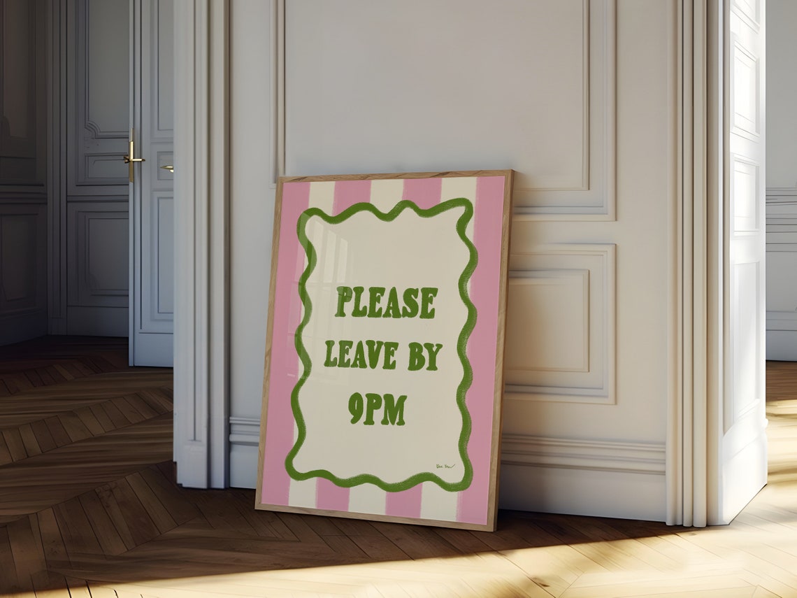 Please Leave By 9PM Funny Green Pink Party Sign Typography Wall Art